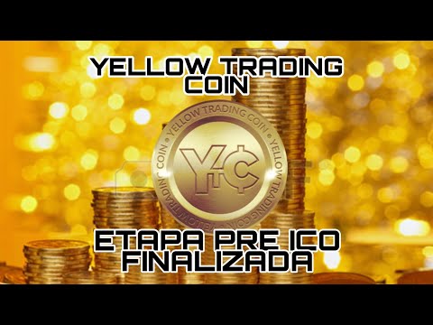 Yellow Trading Coin etapa PreICO finalizada obtuviste tus tokens?