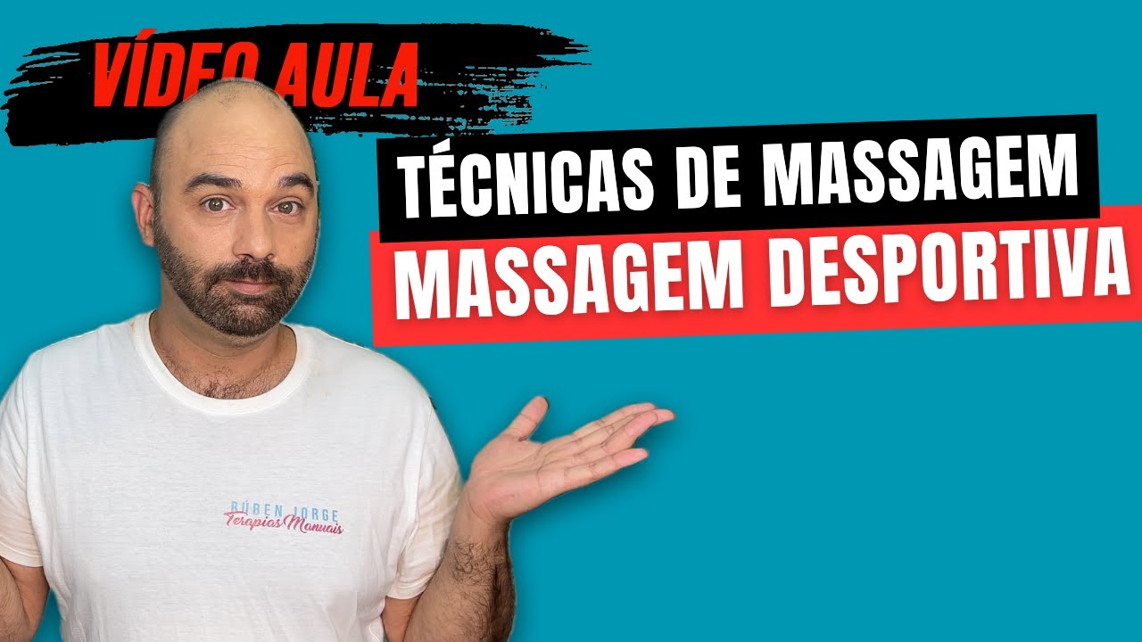 Técnicas de Massagem Desportiva - Vídeo Aula