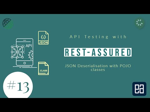 Part 13 - Deserializing JSON response to POJO class in RestAssured