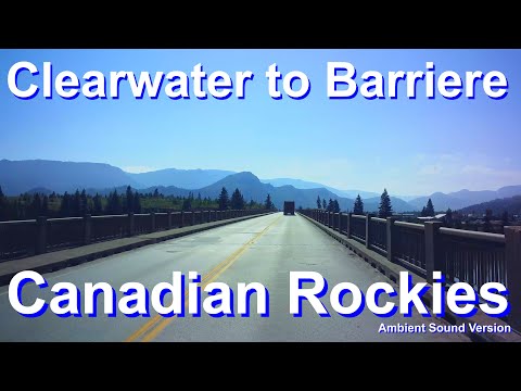 Scenic Drive From Clearwater to Barriere,Canadian Rockies, Road Trip