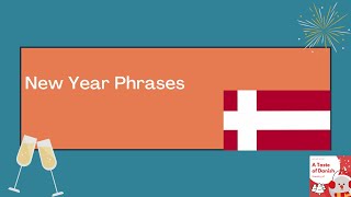 A Taste of Danish Phrases | The New Year