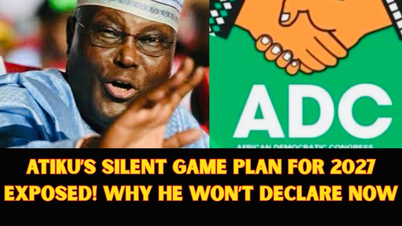 Atiku’s Silent Game Plan for 2027 EXPOSED! Why He Won’t Declare Now # ...