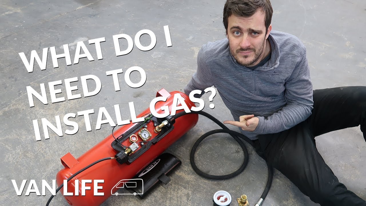 What you NEED for an LPG Gas System in your DIY Campervan YouTube