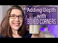 Adding Depth to a Bag: Boxed Corners