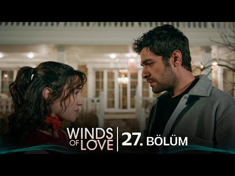 Rüzgarlı Tepe 27. Bölüm | Winds of Love Episode 27