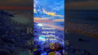 10 Secrets to Building Emotional Intimacy