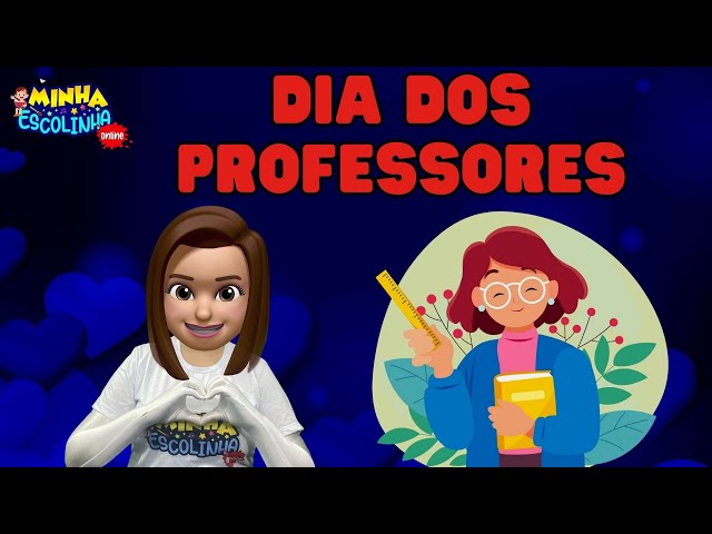 Dia dos Professores G5 - Educação Infantil - Videos Educativos - Atividades para Crianças