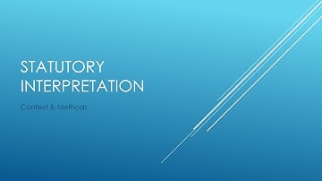 Statutory Interpretation, Context & Methods