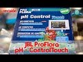 Revisión JBL ProFlora pH-Control Touch - Colaboración con Don Disco