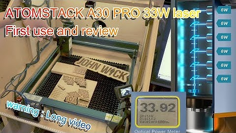 Atomstack A30 Pro Laser engraver first use and review by Benson Chik warning long video