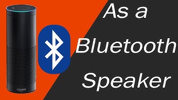 Amazon Echo as a Bluetooth Speaker - Setup and Tutorial