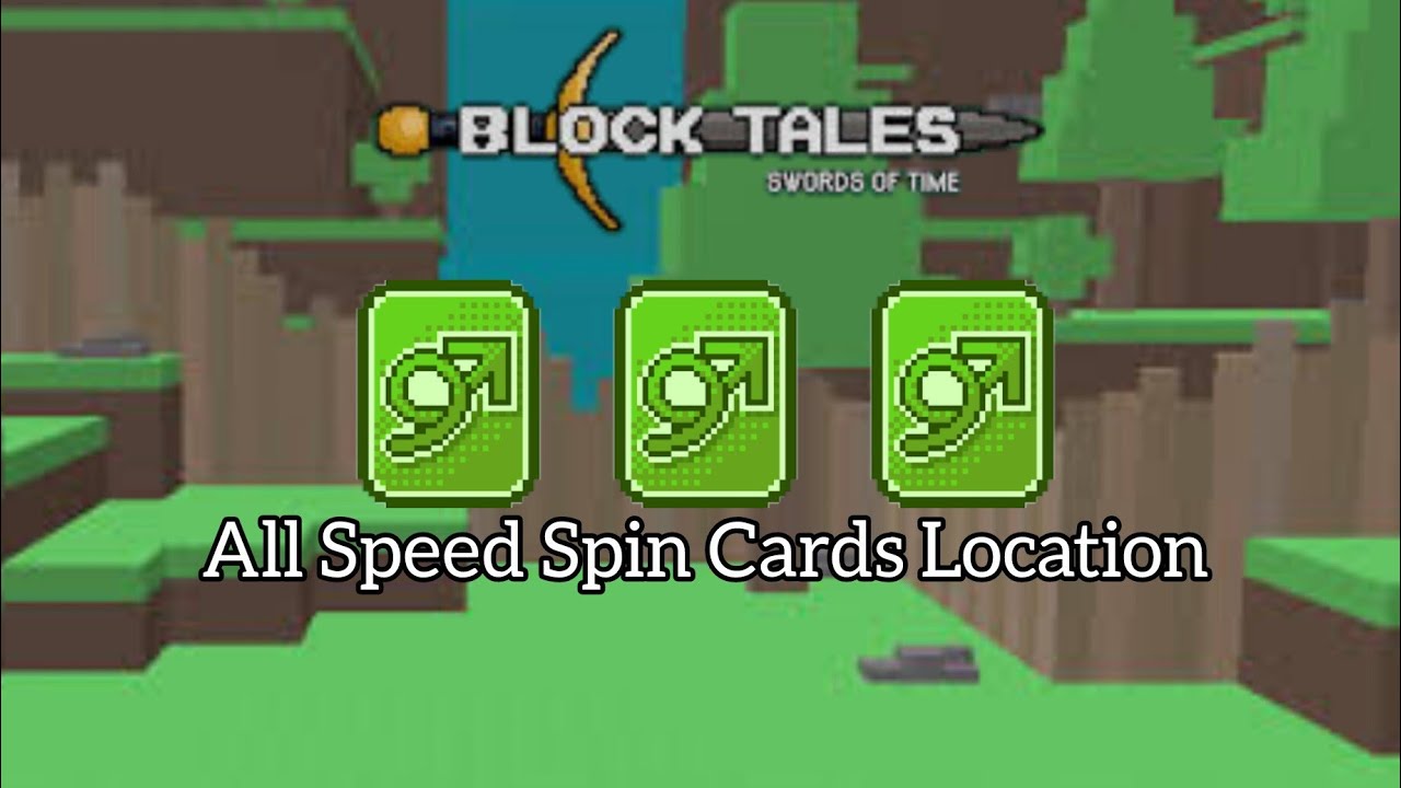Block Tales How To Get All 3 Speed Spin Cards Demo 4 Roblox