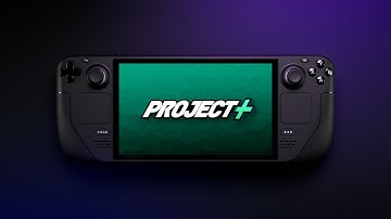 How to Set Up Project+ on Steam Deck