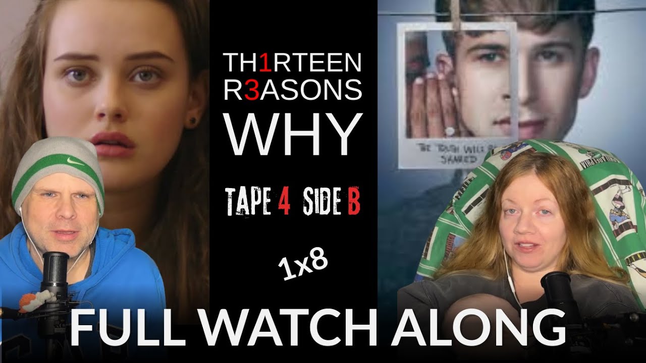 FULL WATCH ALONG | 13 Reasons Why Tape 4 Side B | Season 1 Episode 8 ...