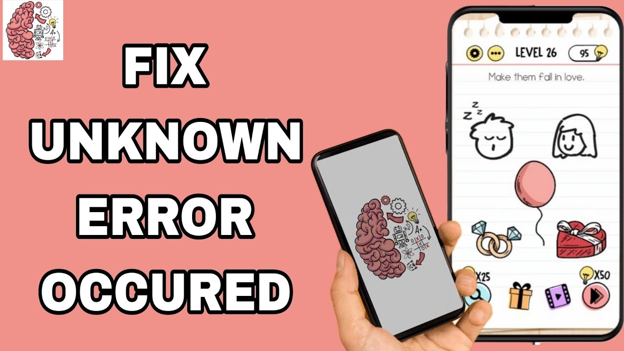 How To Fix And Solve Unknown Error Occured On Brain Test App | Final Solution