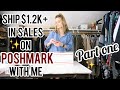 Ship $1.2K+ in Sales On Poshmark With Me! (Part One)