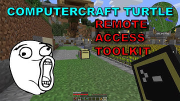 ComputerCraft - Turtle R.A.T. (Remote Access Toolkit!)