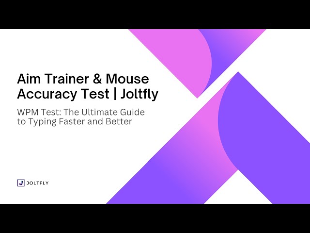 Aim Trainer & Mouse Accuracy Test from Joltfly: What It Is and How