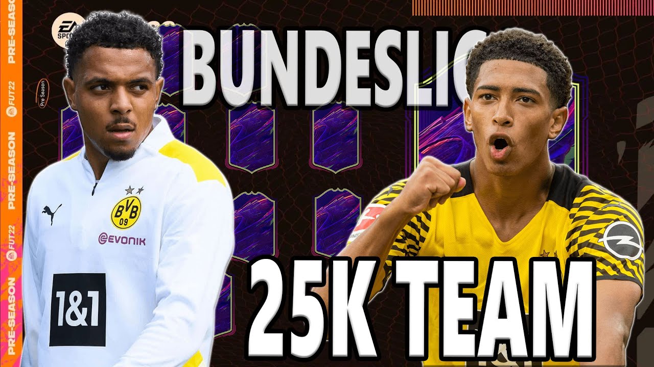 FIFA 22 BUNDESLIGA STARTER TEAM 25K CHEAP SQUAD TO START THE GAME YouTube