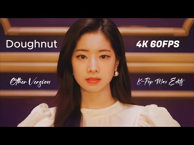 TWICE「Doughnut」 MV Other Version (4K 60fps) class=