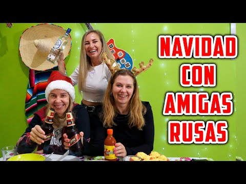 🇷🇺NUESTRA PRIMERA NAVIDAD en MÉXICO con AMIGAS RUSAS | RUSOS CELEBRAN NAVIDAD MEXICANA 2021