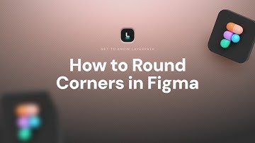 Figma Rounded Corners Tutorial: How to Smoothly Round Any Shape or Frame