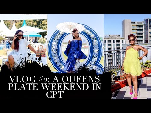 vlog-#2-|-a-queens-plate-weekend-in-cpt-prt2