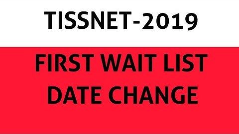 TISSNET-2019 || FIRST WAIT LIST DATE CHANGE || REPLY OF ALL MAIL