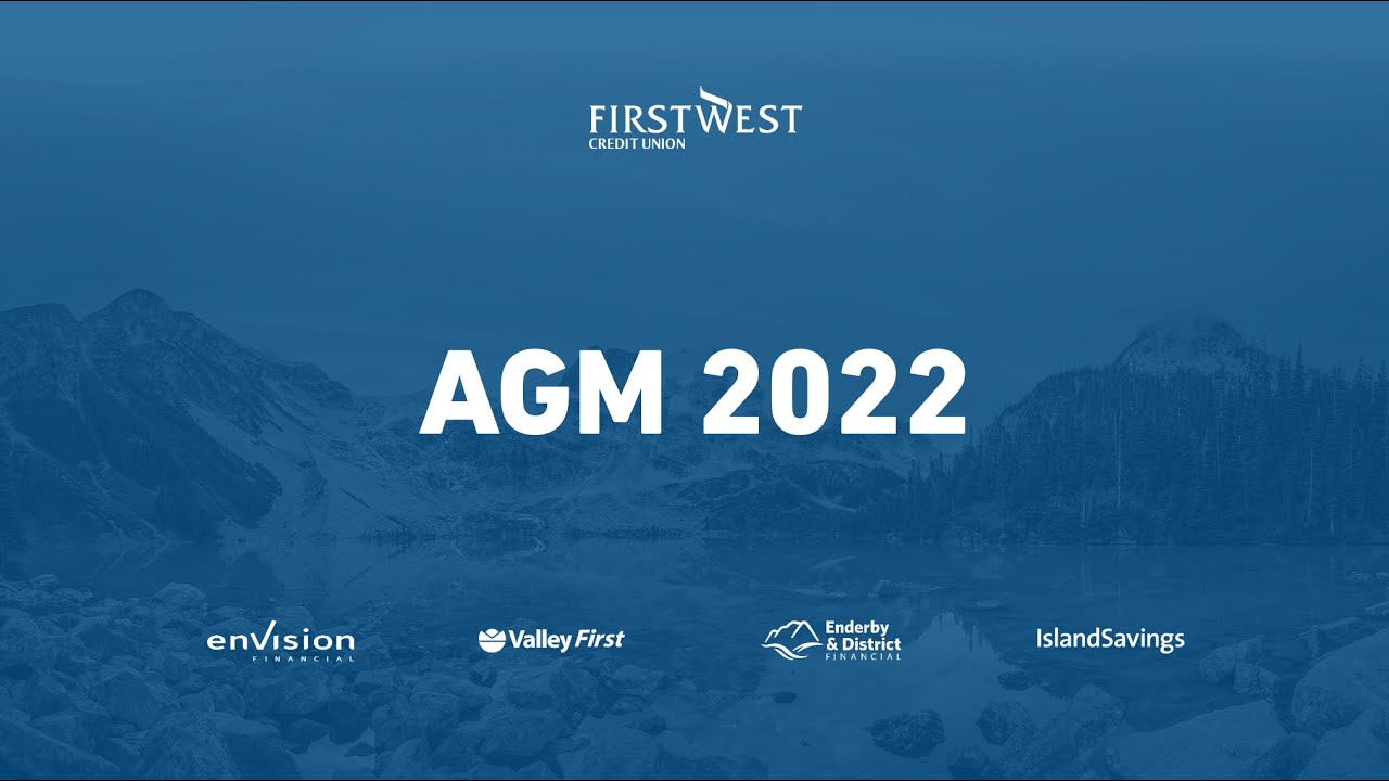 First West First West Credit Union 2022 Annual General Meeting - YouTube
