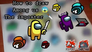 كيف ترسم امونق اس القاتل | Hiw to draw Among us  (The imposter )