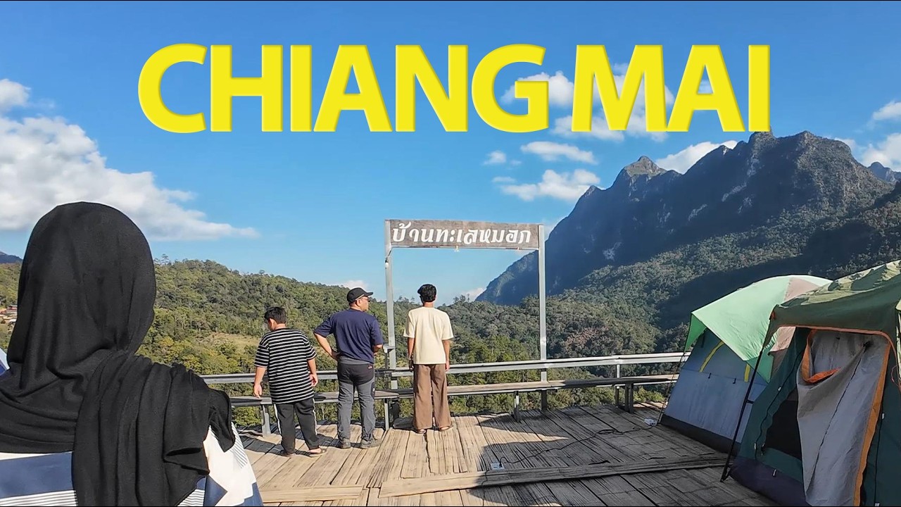 Camping di Pergunungan Chiang Mai, View Gunung Menakjubkan!