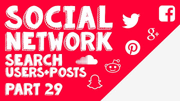 New Social Network - Part 29 - Searching Users & Posts