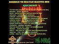 BRAYAN MASTER MIX  VS DIGIMAX