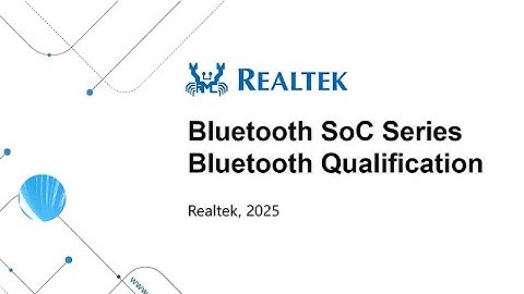 Bluetooth SoC Series SDK Training – Bluetooth Qualification