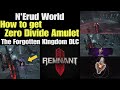 Remnant 2 how to get zero divide amulet in nerud world  the forgotten kingdom dlc