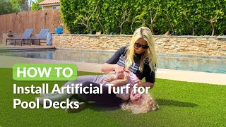 How to Install Artificial Turf for Pool Decks