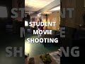 Student movie shooting
