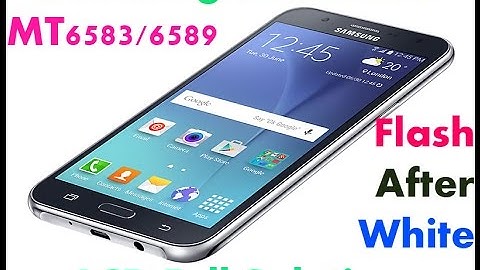 SAMSUNG J7 Clone (SM-J700H)  MT6583/6589 Flash After White LCD Problem FIX