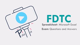 أهم أسئلة شهادة التحول الرقمي بالإنجليزي ٢٠٢٣- 2023 FDTC Excel Spreadsheets Module