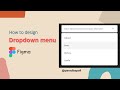Create dropdown menu in figma uxui