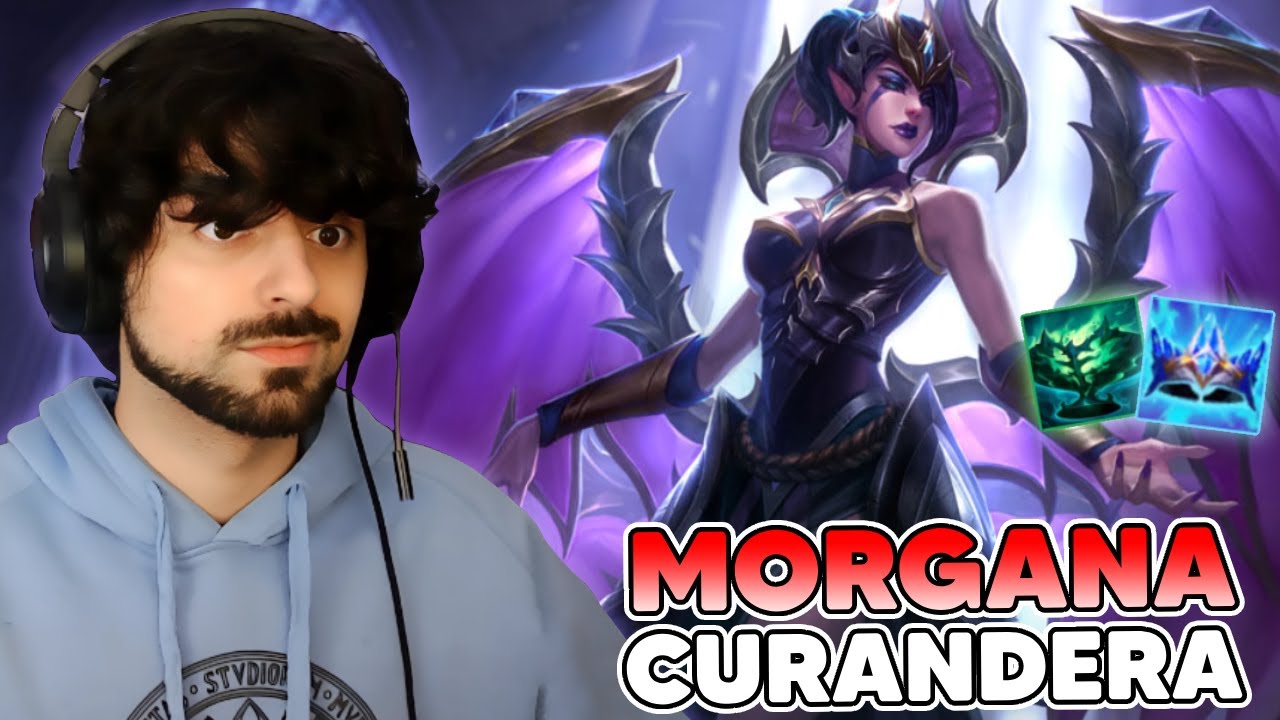 LA NUEVA BUILD de MORGANA que la CONVIERTE en CURANDERA 🏥 | MORGANA SUPPORT