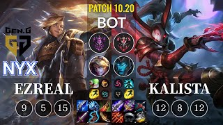 GEN Nyx Ezreal vs Kalista Bot - KR Patch 10.20