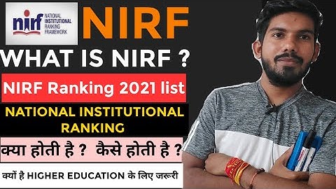 What is NIRF / NIRF ranking 2021 / ministry of education / NIRF work / information about NIRF / NAAC