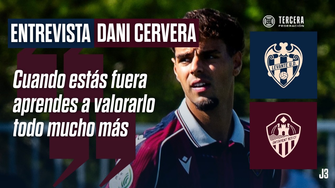Dani Cervera: "Cuando estás fuera aprendes a valorarlo todo mucho más" | Levante UD