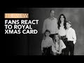 Many fans underwhelmed by royal xmas card  the view