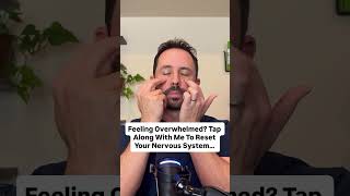 Feeling Overwhelmed? Tap Along to Reset Your Nervous System...