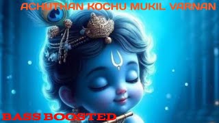 ACHUTHAN KOCHU MUKIL VARNAN | BASS BOASTED  | BASS BOOSTED CENTRE