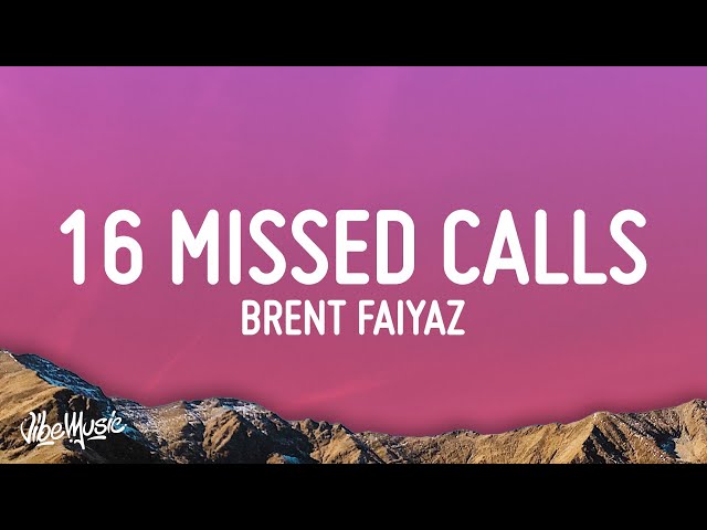 16 Missed Calls - Brent Faiyaz (Lyrics) class=