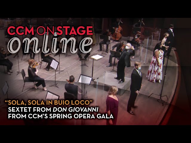 CCM OnStage Online Excerpt: 'Don Giovanni' Sextet from CCM's Spring Opera Gala class=
