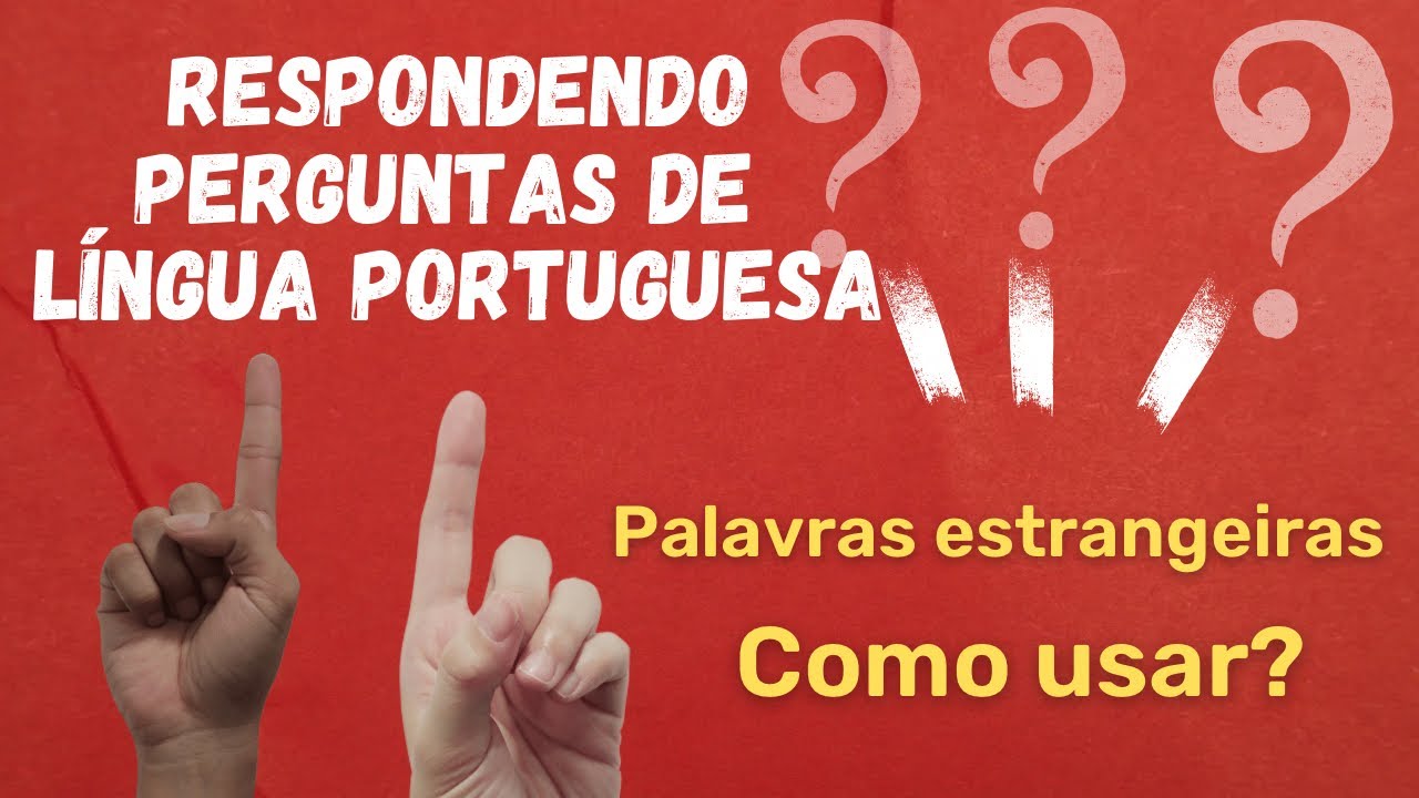 Exemplos De Palavras Estrangeiras Usadas No Brasil